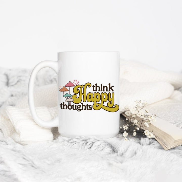 Think Happy Thoughts Mug - Loftipop