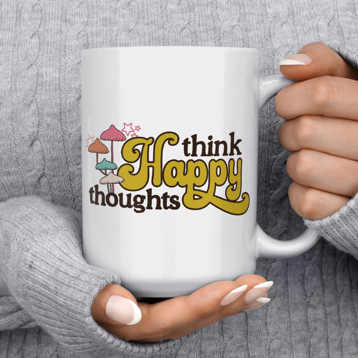 Think Happy Thoughts Mug - Loftipop